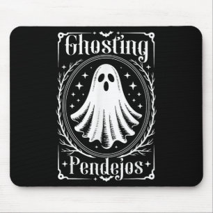 Ghosting Pendejos Funny Mexican Ghost Halloween  Mouse Mat