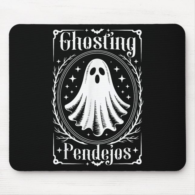 Ghosting Pendejos Funny Mexican Ghost Halloween  Mouse Mat (Front)