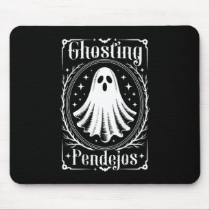 Ghosting Pendejos Funny Mexican Ghost Halloween (o Mouse Mat