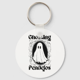 Ghosting Pendejos  Key Ring