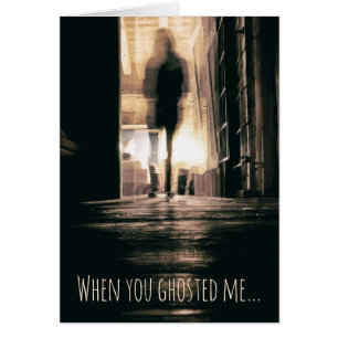Ghosting Pushback Custom Message Card