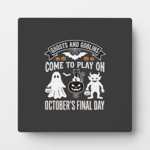 Ghosts and Goblins Halloween October Final Day_1 Plaque