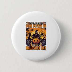 Ghosts Goblins Halloween Come Play October Haunted 6 Cm Round Badge