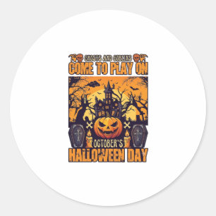 Ghosts Goblins Halloween Come Play October Haunted Classic Round Sticker
