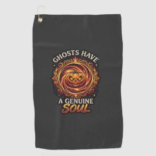 Ghosts Have Genuine Soul Haloween Pumpkin Fire Swi Golf Towel