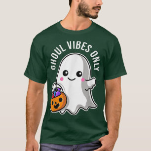 Ghoul Vibes Only Good Ghost Cute Kawaii Pun Dark T-Shirt