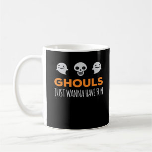 Ghouls Just Wanna Have Fun Autumn Aesthetic Coffee Mug