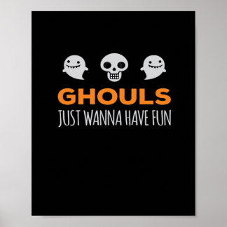 Ghouls Just Wanna Have Fun Autumn Aesthetic Poster