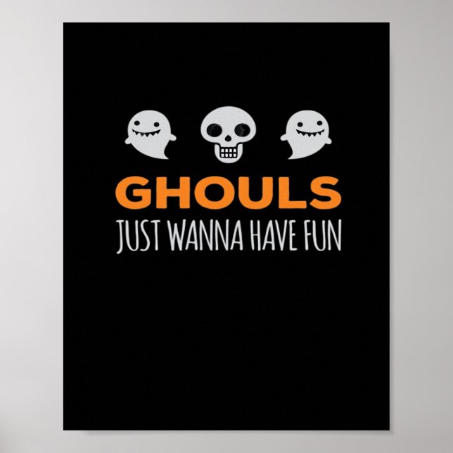 Ghouls Just Wanna Have Fun Autumn Aesthetic Poster (Front)