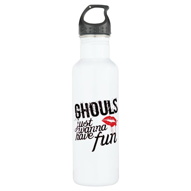 Ghouls Just Wanna Have Fun Autumn Slogan Funny 710 Ml Water Bottle (Front)