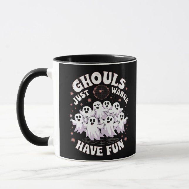 Ghouls Just Wanna Have Fun Basic Design Mug (Left)