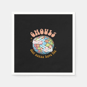 Ghouls Just Wanna Have Fun – Basic Witch Energy Napkin