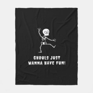 Ghouls Just Wanna Have Fun – Bats, Boots Booze Fleece Blanket