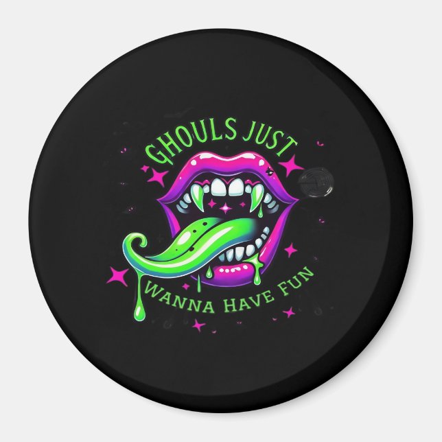 Ghouls Just Wanna Have Fun Boo-tiful Design Magnet (Front)