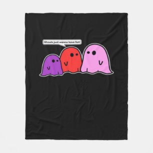 Ghouls Just Wanna Have Fun Classic Slogan Fleece Blanket
