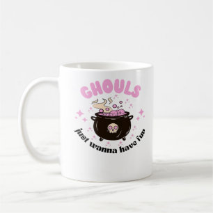 Ghouls Just Wanna Have Fun Cute Halloween Coffee Mug