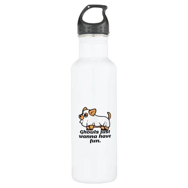 Ghouls Just Wanna Have Fun - Dog 710 Ml Water Bottle (Front)