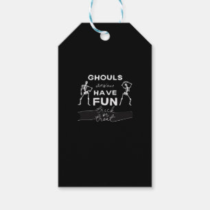 Ghouls Just Wanna Have Fun Fall Quote Gift Tags
