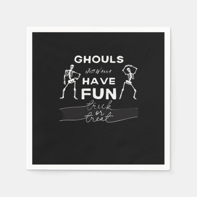 Ghouls Just Wanna Have Fun Fall Quote Napkin (Front)