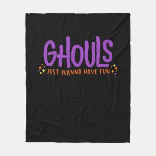 GHOULS Just Wanna Have Fun Fitted Fleece Blanket