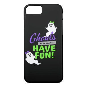 Ghouls Just Wanna Have Fun Funny Autumn iPhone 8/7 Case