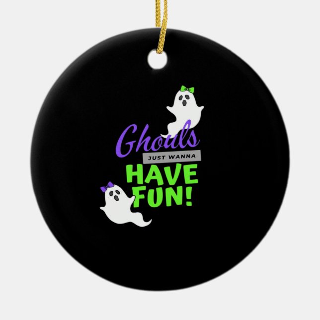Ghouls Just Wanna Have Fun Funny Autumn Ceramic Tree Decoration (Front)