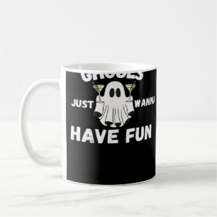 Ghouls Just Wanna Have Fun – Funny Halloween Cockt Coffee Mug