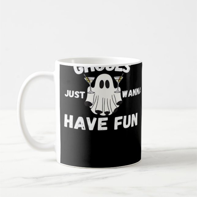 Ghouls Just Wanna Have Fun – Funny Halloween Cockt Coffee Mug (Left)