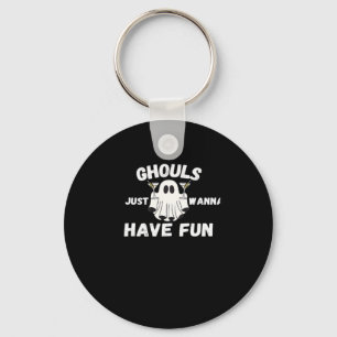 Ghouls Just Wanna Have Fun – Funny Halloween Cockt Key Ring