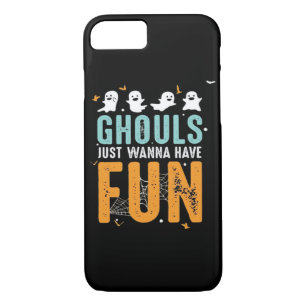 Ghouls Just Wanna Have Fun Funny Halloween Costume iPhone 8/7 Case