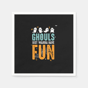 Ghouls Just Wanna Have Fun Funny Halloween Costume Napkin