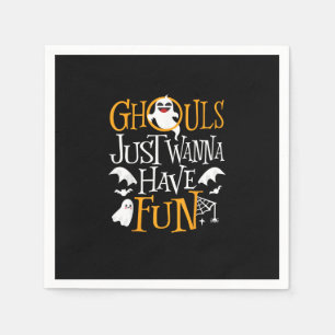 Ghouls Just Wanna Have Fun Funny Halloween Costume Napkin