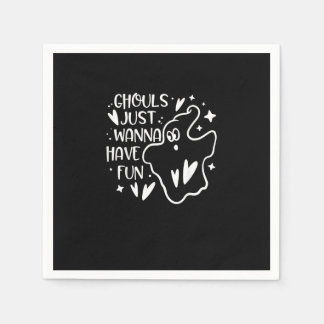 Ghouls Just Wanna Have Fun Funny Halloween Napkin