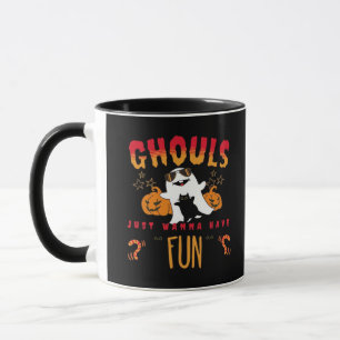 Ghouls Just Wanna Have Fun Funny Halloween , Pumpk Mug