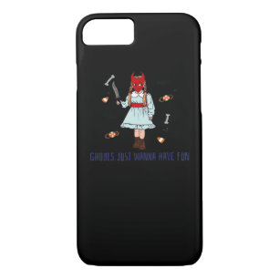 Ghouls Just Wanna Have Fun – Funny Halloween Quote iPhone 8/7 Case