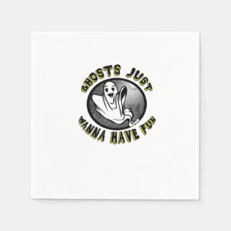 Ghouls Just Wanna Have Fun - Funny & Trend Design  Napkin