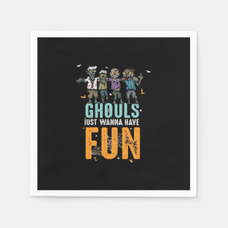 Ghouls Just Wanna Have Fun Funny Zombies Halloween Napkin