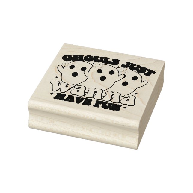 Ghouls Just Wanna Have Fun Ghost  Rubber Stamp (Stamp)