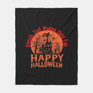 Ghouls Just Wanna Have Fun - Ghoul-Tastic Hallowee Fleece Blanket