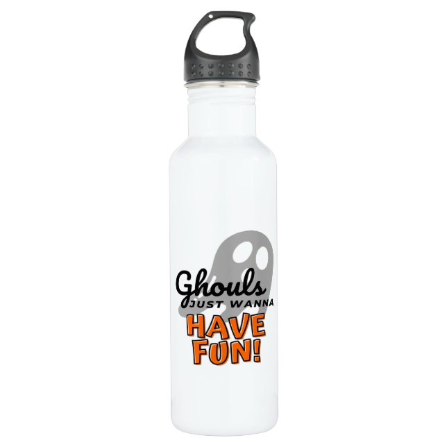 Ghouls Just Wanna Have Fun (Grey) 710 Ml Water Bottle (Front)