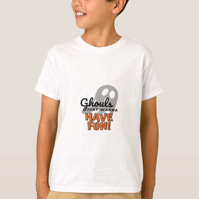 Ghouls Just Wanna Have Fun (Grey) T-Shirt (Front)