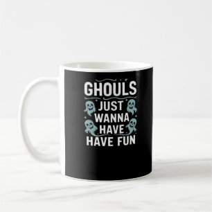 Ghouls Just Wanna Have Fun - Groovy Halloween Coffee Mug