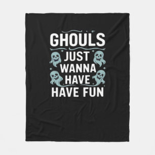 Ghouls Just Wanna Have Fun - Groovy Halloween Fleece Blanket