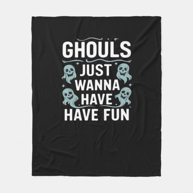 Ghouls Just Wanna Have Fun - Groovy Halloween Fleece Blanket (Front)