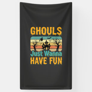 Ghouls Just Wanna Have Fun Halloween Design_1 Banner