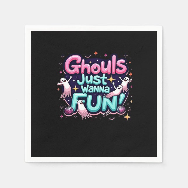 Ghouls Just Wanna Have Fun Halloween Disco Party I Napkin (Front)