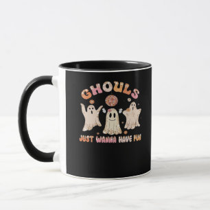 Ghouls Just Wanna Have Fun - Halloween for Girls Mug