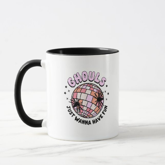 Ghouls Just Wanna Have Fun Halloween Ghouls Night  Mug (Left)