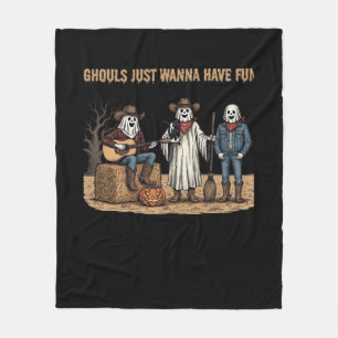 Ghouls Just Wanna Have Fun Halloween Gifts Autumn  Fleece Blanket