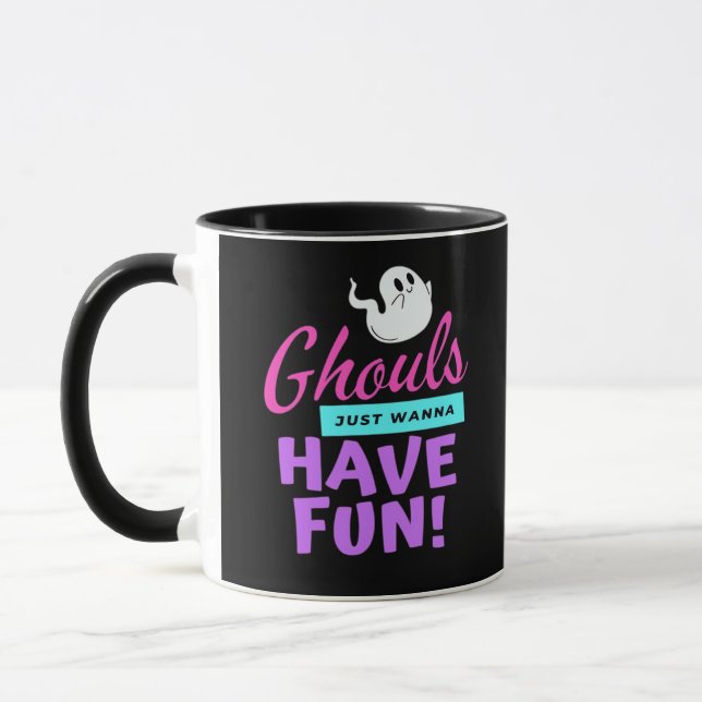 Ghouls Just Wanna Have Fun - Halloween Humour Mug (Left)